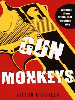 cover image of Gun Monkeys